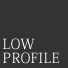 lowprofile