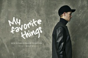 VICTIM 2014 AUTUME ＆ WINTER EXHIBITION  My Favorito Things コレクション 下鳥直之 shop compass 新潟 展示会 BLOG ブログ 取り扱い店舗